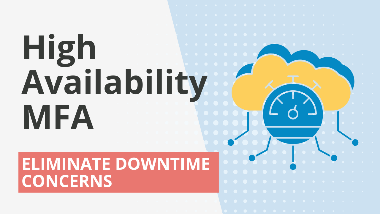 high availability mfa