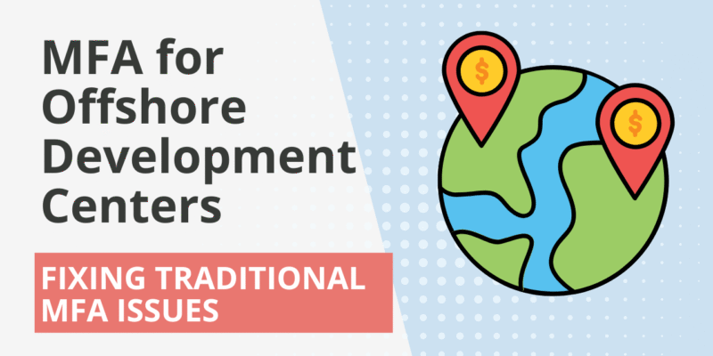 mfa for offshore development centers