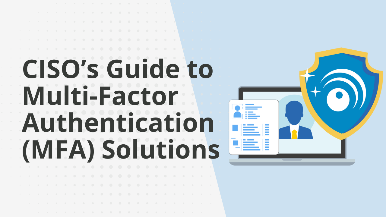 ciso guide to mfa solutions