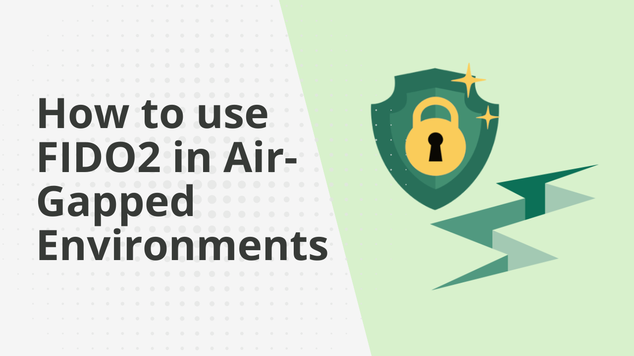 fido2 in air gapped environment