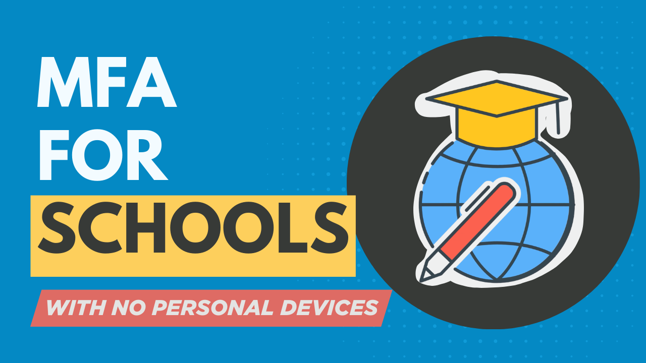 mfa for schools
