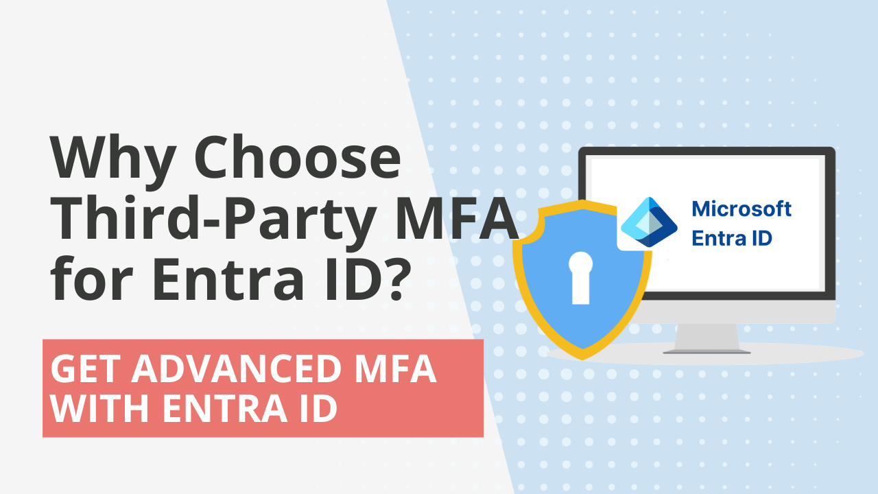 why third party mfa for entra id