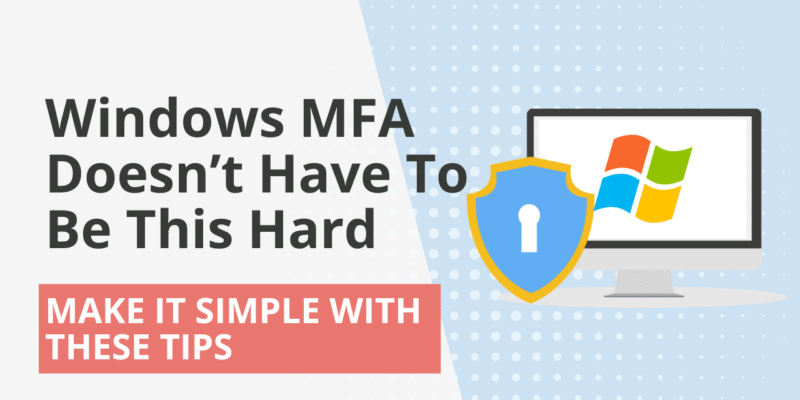 windows mfa made easy